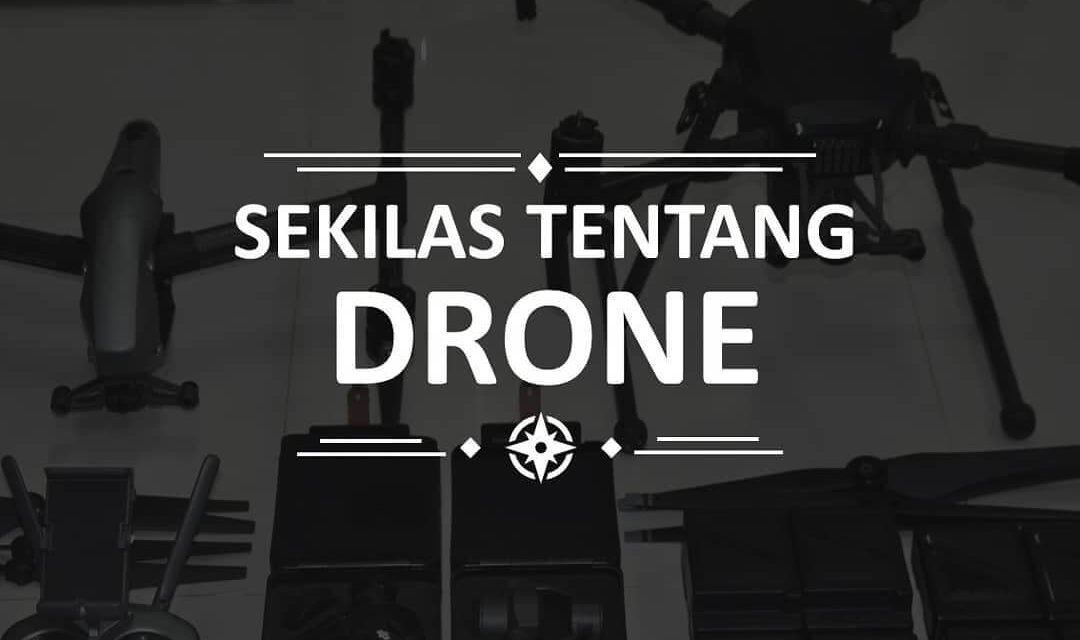 Sekilas Tentang Drone 01